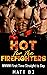 Hot for the Firefighters by Matt B.J.