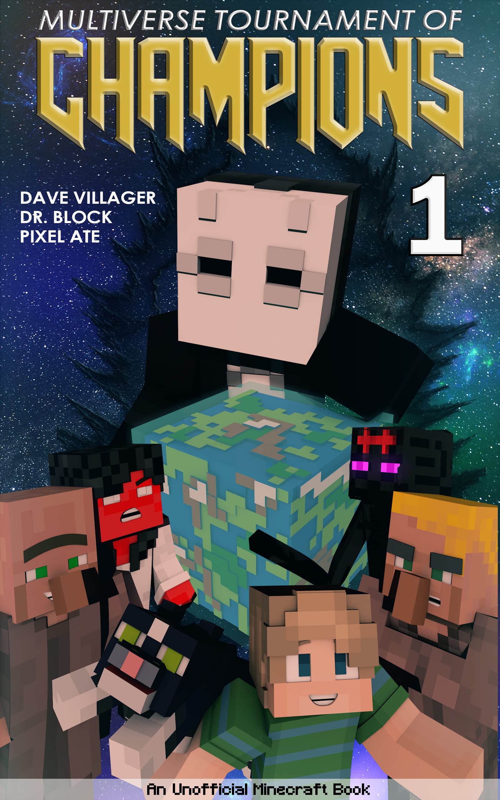 Multiverse Tournament of Champions: Book 1: An Unofficial Minecraft Crossover Series (Kindle Edition)