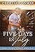 Five Days in July