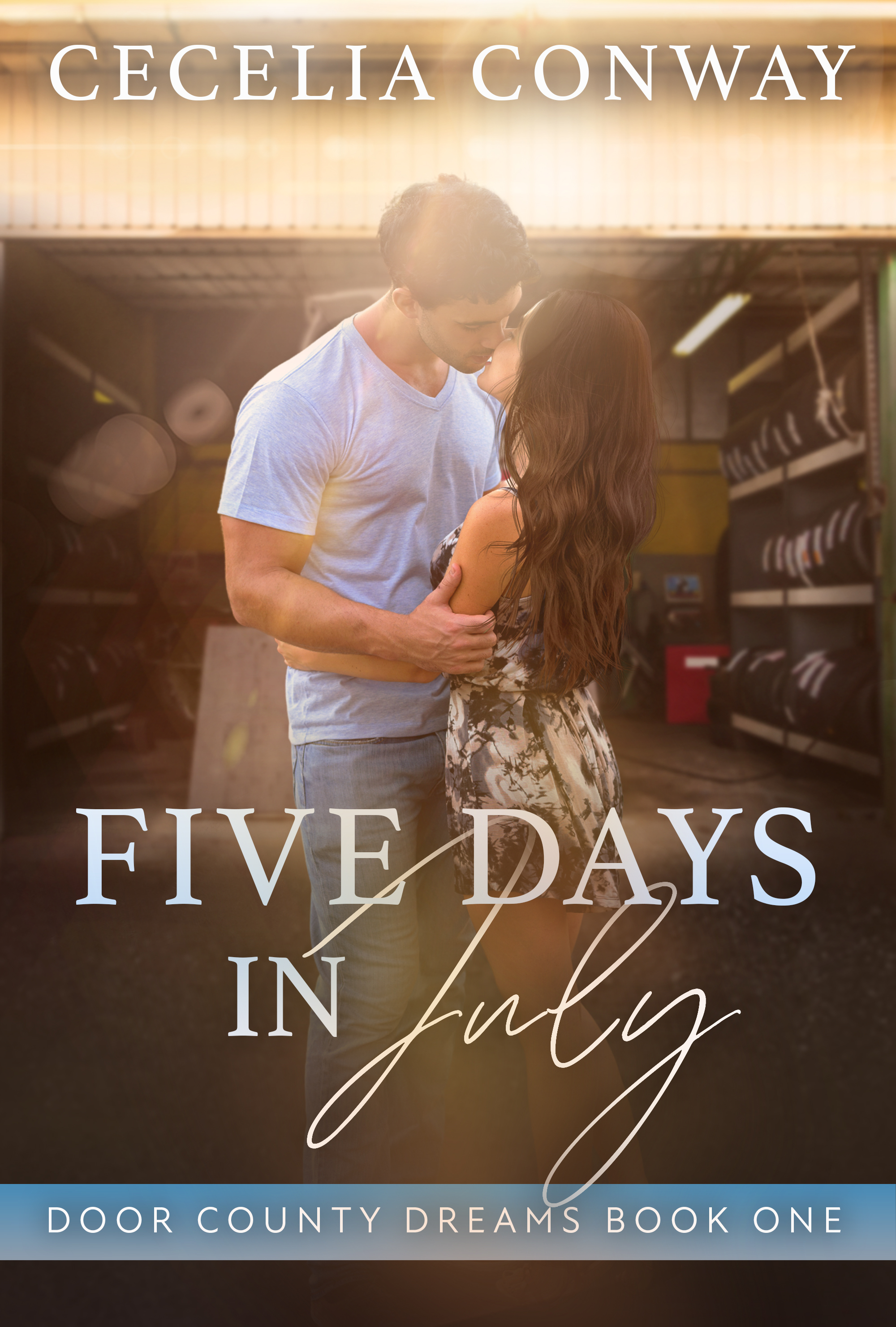 Five Days in July (Door County Dreams, #1)