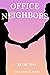 Office Neighbors: Book Two