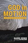 God in Motion by Manuel Schmid