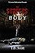 The Streets Need A Body by T.B. Scott
