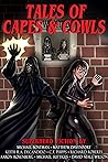 Tales of Capes and Cowls by C.T. Phipps