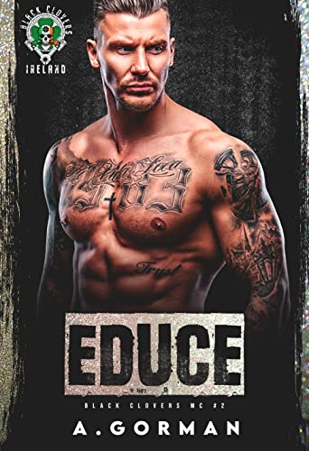 Educe (Black Clovers MC #2)
