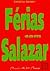 Férias com Salazar