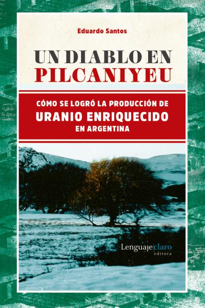 Un diablo en Pilcaniyeu