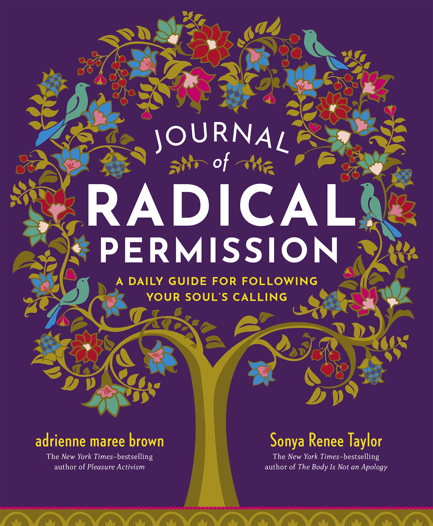 Journal of Radical Permission: A Daily Guide for Following Your Soul's Calling (Kindle Edition)