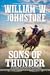 Sons of Thunder by William W. Johnstone