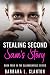 Stealing Second: Sam's Stor...
