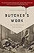 Butcher's Work by Harold Schechter