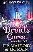 Druid's Curse (Poppy's Potions, #5) (Haven Hollow, #18)
