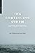 The Continuing Storm by Kai Erikson