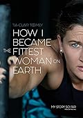 How I Became the Fittest Woman on Earth