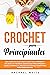 Crochet para Principiantes  by Rachael White