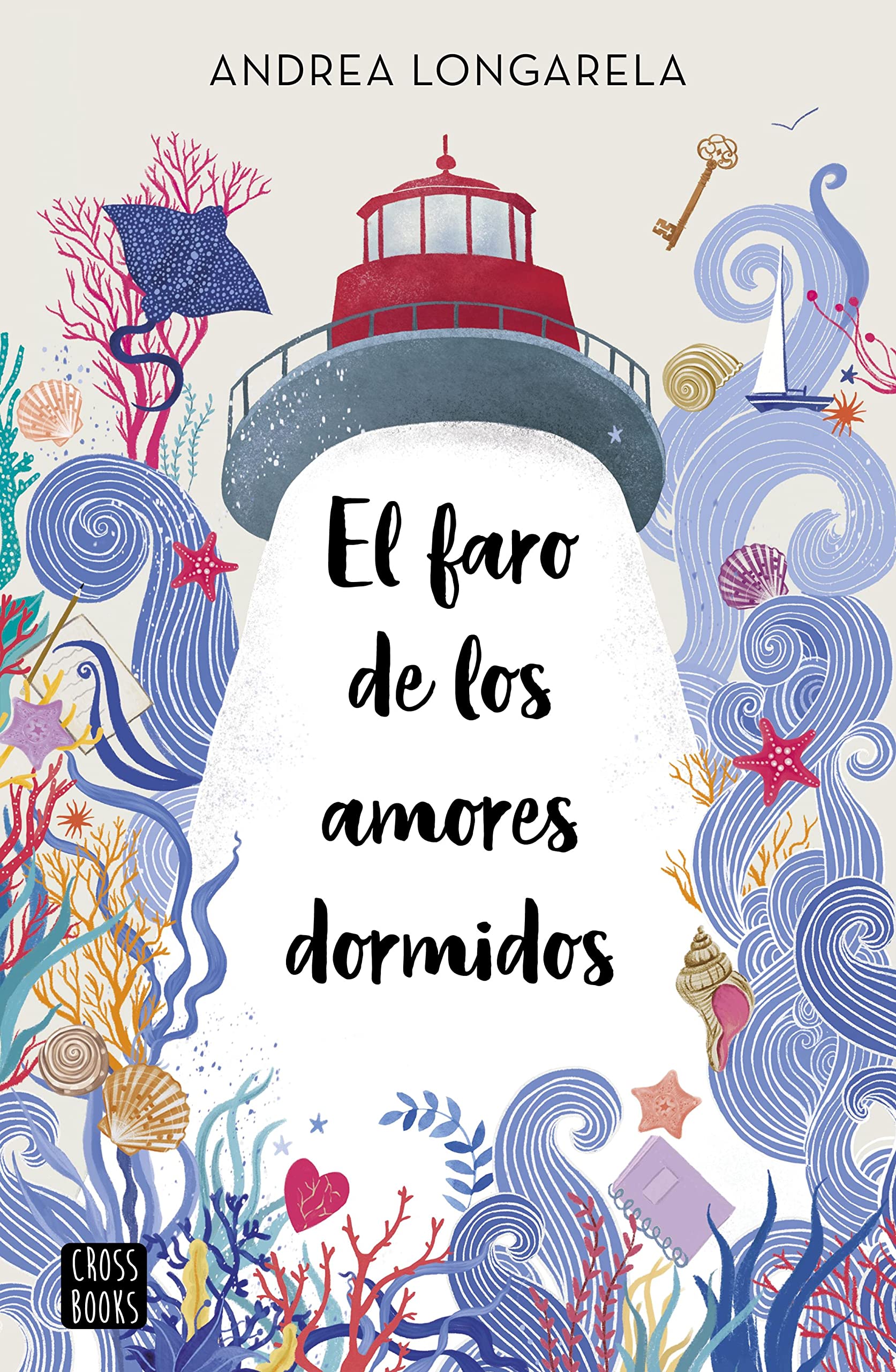 El faro de los amores dormidos (Kindle Edition)