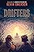 Drifters: A Riveting Sci-Fi Mystery About a Forgotten Friend and a Deadly Town Secret for Children (Ages 8-12)