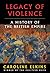Legacy of Violence: A History of the British Empire