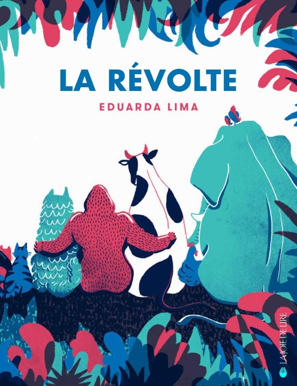 La Révolte (Hardcover)