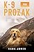 K-9 Prozak: Pow (K-9 Heroes)