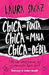 Chica = Tonta, Ch...