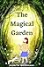 The Magical Garden
