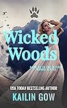 Wicked Woods by Kailin Gow Wicked Woods by Kailin Gow