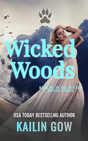 Wicked Woods (Wicked Woods, #1)