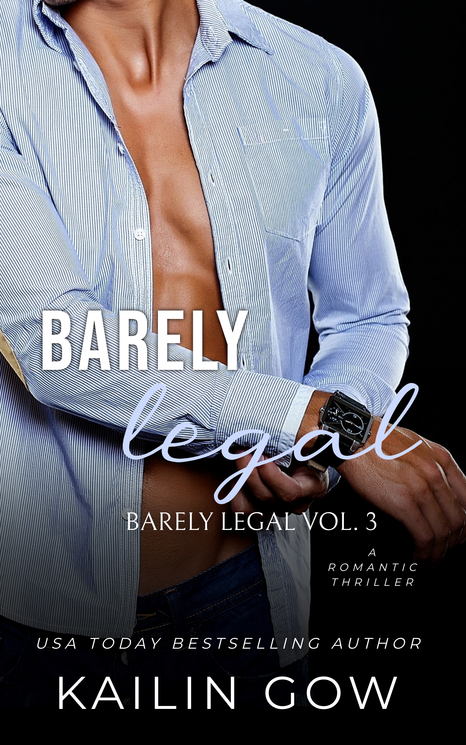 Barely Legal Vol. 3 (Barely Legal #3)