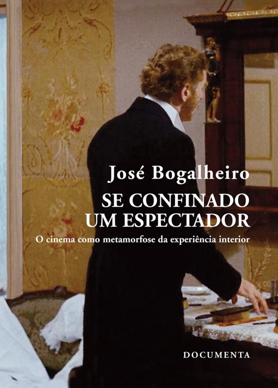 Se Confinado um Espectador- O Cinema Como Metamorfose da Experiência Interior