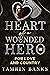 For Love and Country (Heart of a Wounded Hero)