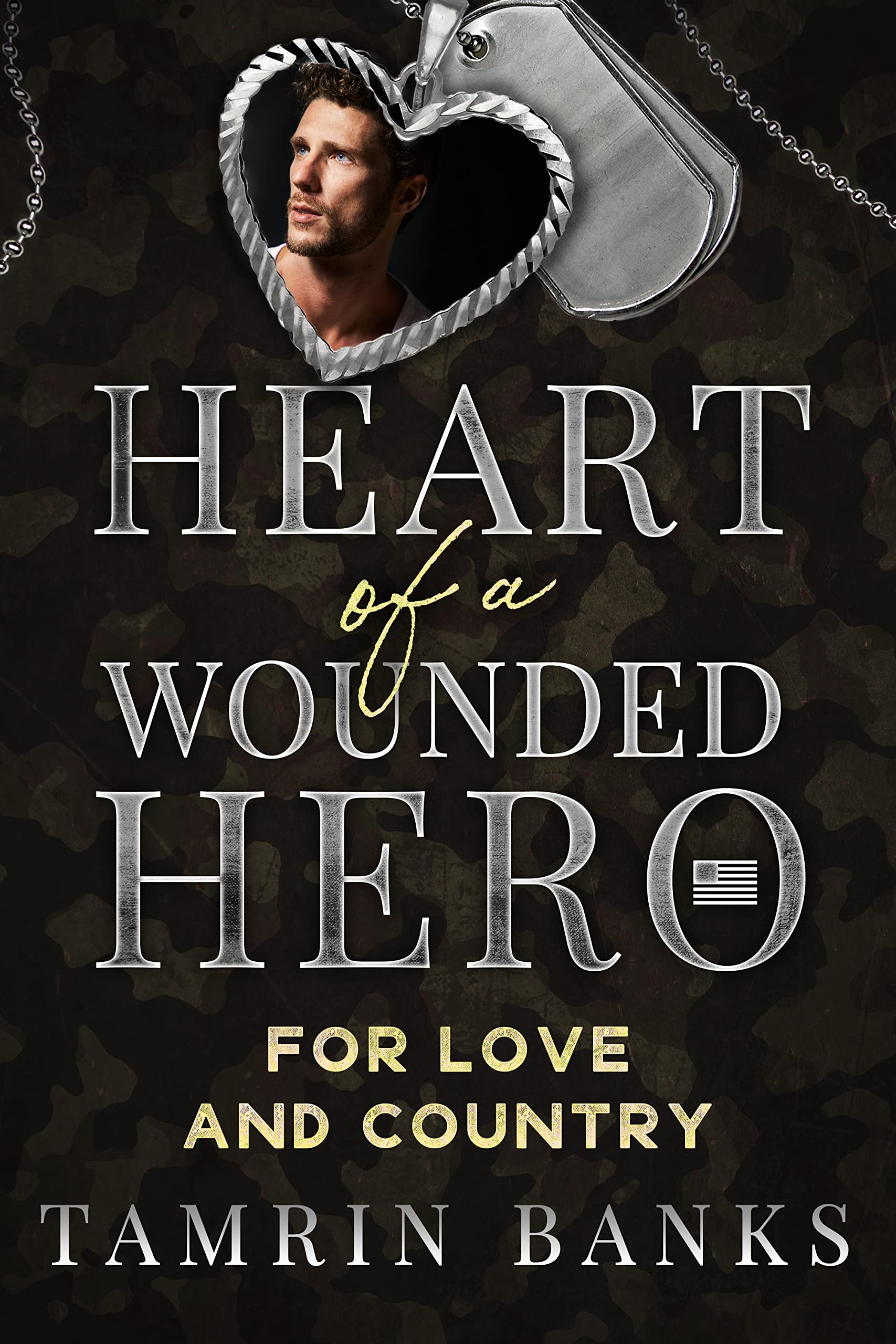 For Love and Country (Heart of a Wounded Hero)