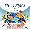 BIG THINGS by Danielle L. Forbes