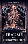 Träume der Todgew...