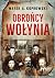 Obrońcy Wołynia