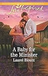 A Baby for the Minister (Love Inspired #2)
