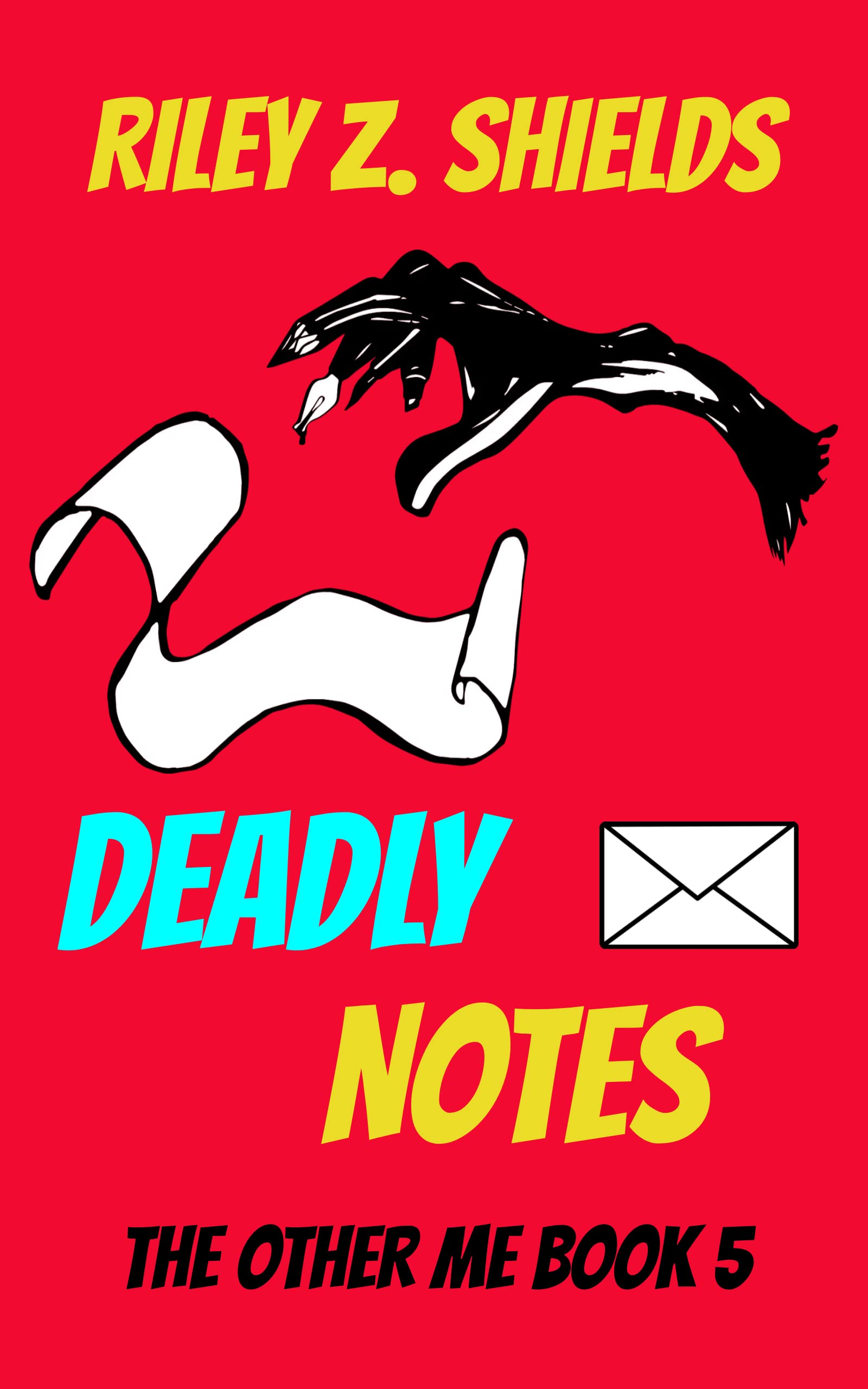 Deadly Notes (The Other Me Mysteries, #5)