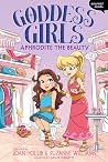 Aphrodite the Beauty (Goddess Girls Graphic Novels, #3)