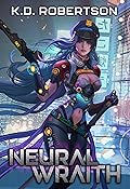 Neural Wraith (Neural Wraith #1)