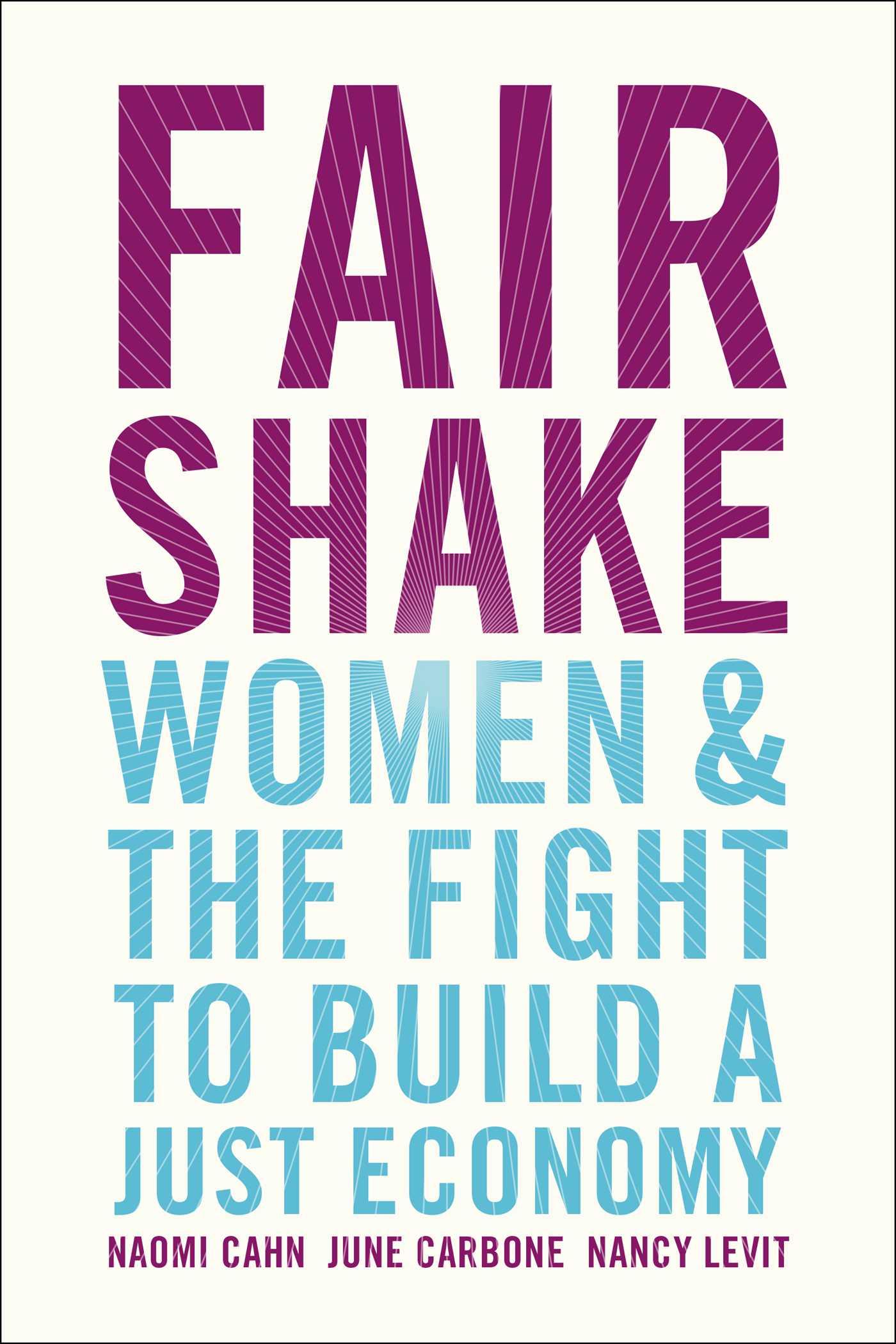 Fair Shake: Women and the Fight to Build a Just Economy (Kindle Edition)