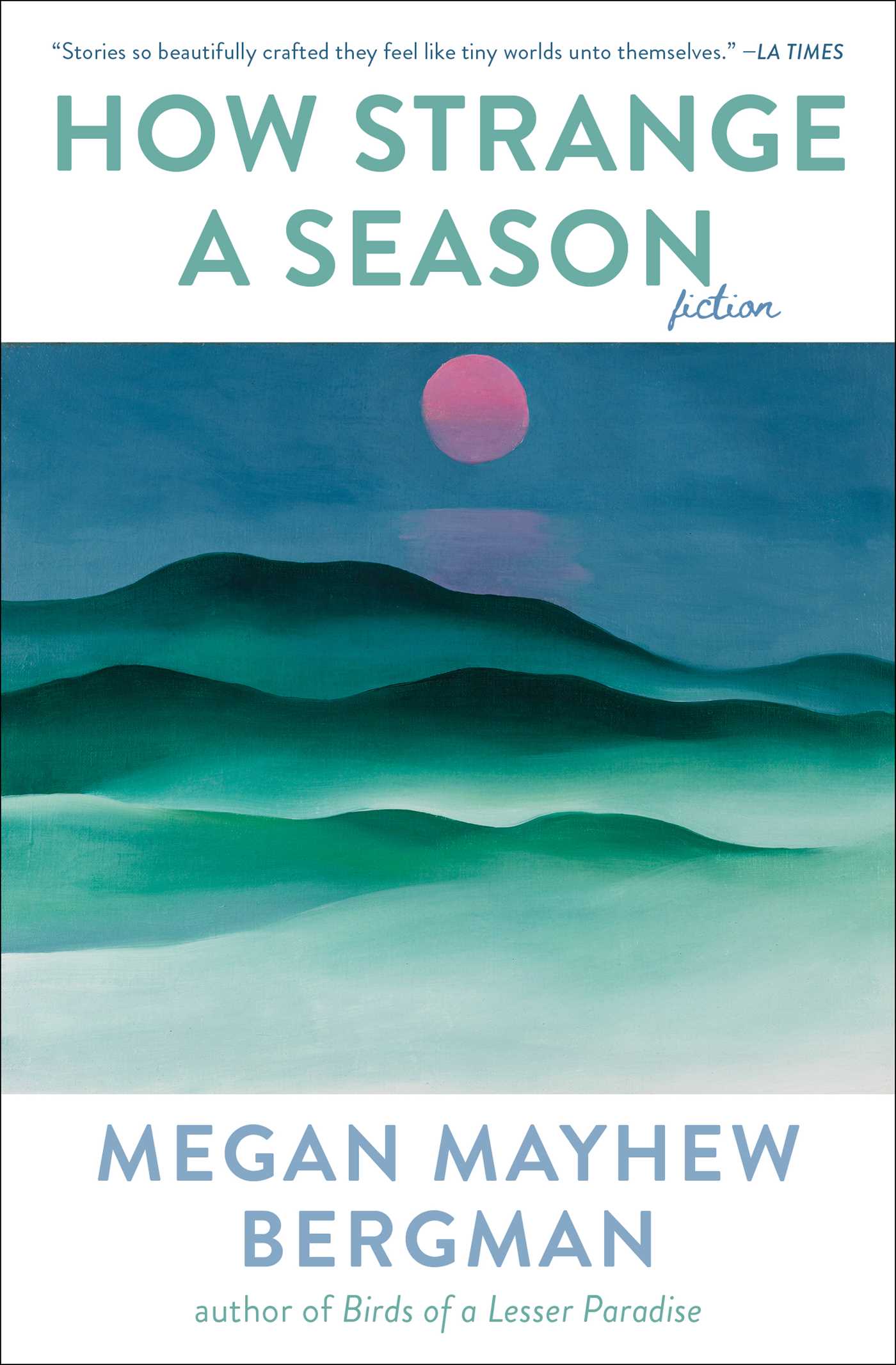 How Strange a Season: Fiction