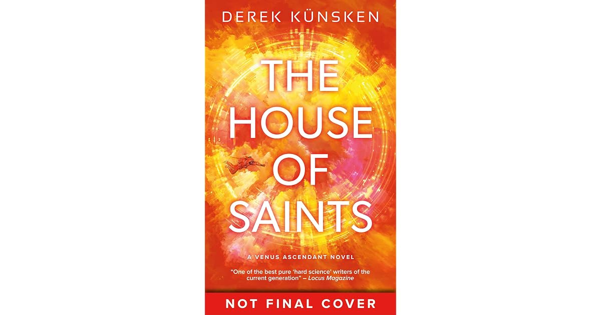 The House of Saints by Derek Künsken