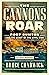 The Cannons Roar: Fort Sumter and the Start of the Civil War―An Oral History