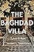 The Baghdad Villa by Zuheir El-Hetti The Baghdad Villa by Zuheir El-Hetti