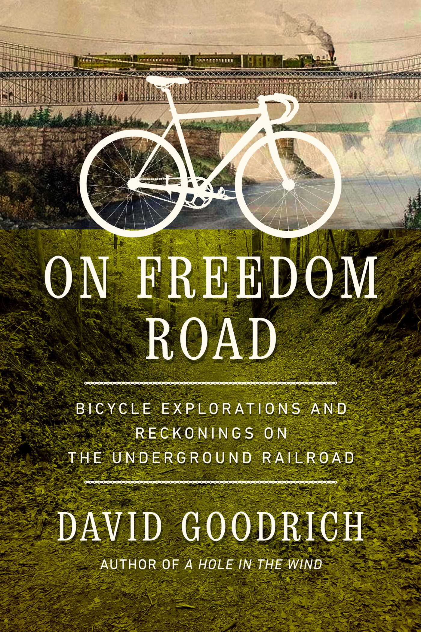 On Freedom Road: Bicycle Explorations and Reckonings on the Underground Railroad (Hardcover)