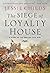 The Siege of Loyalty House: A Story of the English Civil War