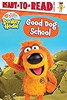 Good Dog School: Ready-to-Read Level 1