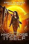 Knowledge Itself (Sol Survivors, #1) Knowledge Itself (Sol Survivors, #1)