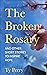 The Broken Rosary by Ty Perry The Broken Rosary by Ty Perry