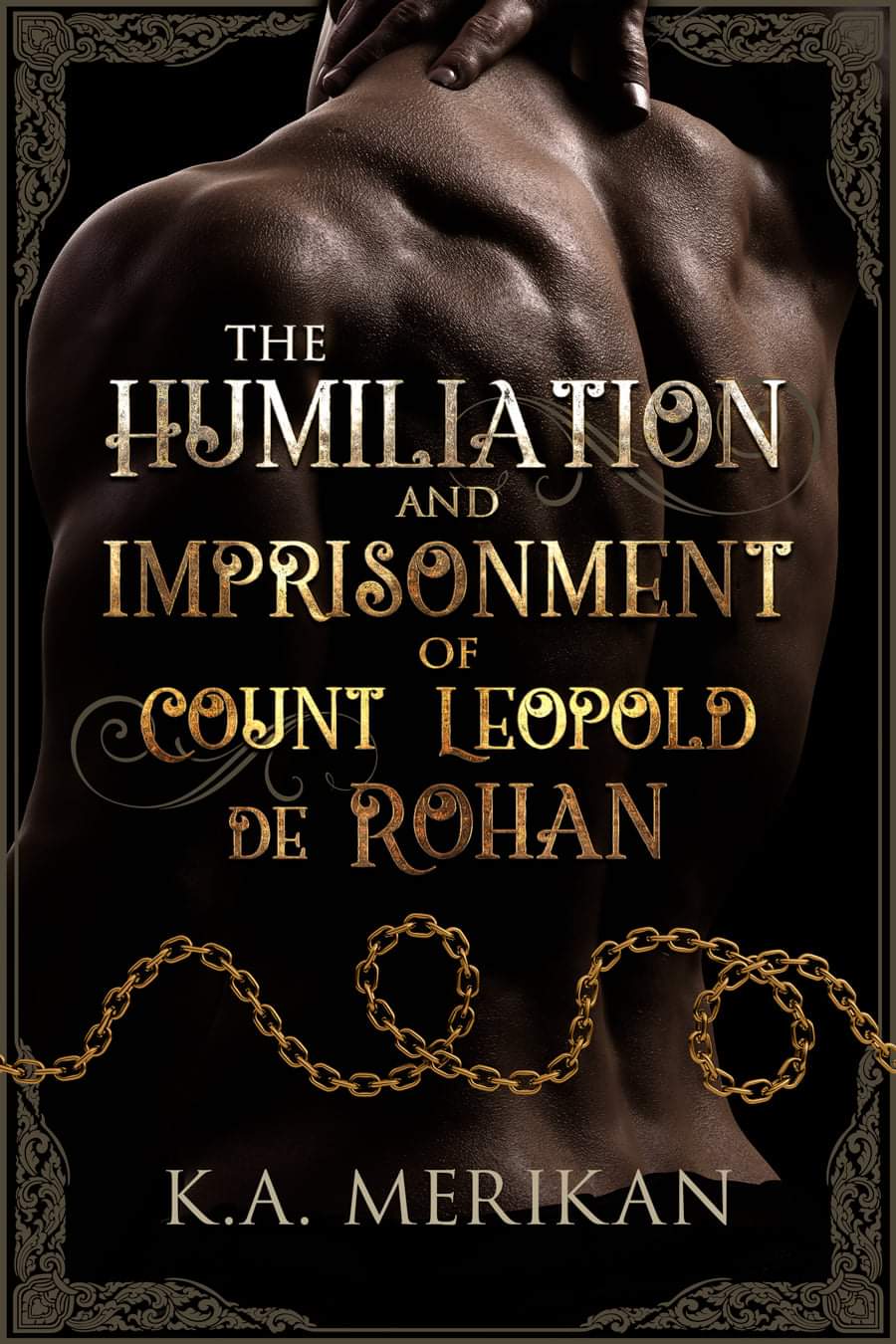 The Humiliation and Imprisonment of Count Leopold de Rohan (ebook)